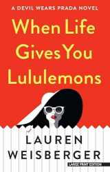 9781432853136-1432853139-When Life Gives You Lululemons