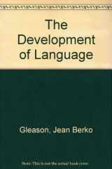 9780023442513-0023442514-The Development Of Language
