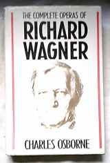 9780943955339-0943955335-Complete Operas of Richard Wagner