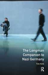 9781138161863-1138161861-The Longman Companion to Nazi Germany (Longman Companions To History)