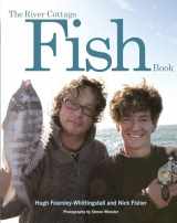 9780747588696-0747588694-The River Cottage Fish Book