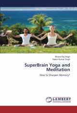 9786204739373-6204739379-SuperBrain Yoga and Meditation: How to Sharpen Memory?