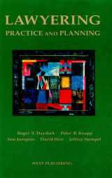 9780314066886-0314066888-Lawyering - Practice & Planning: Practice and Planning (American Casebook Series)