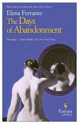 9781933372006-1933372001-The Days of Abandonment: A Novel