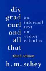 9780393969979-0393969975-DIV, Grad, Curl, and All That: An Informal Text on Vector Calculus