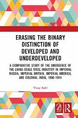 9781032567402-1032567406-Erasing the Binary Distinction of Developed and Underdeveloped