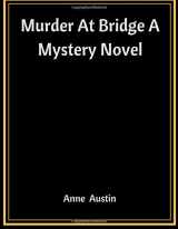 9781548817121-1548817120-Murder At Bridge A Mystery Novel
