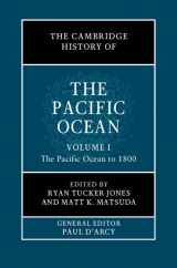 9781108423939-1108423930-The Cambridge History of the Pacific Ocean: Volume 1, The Pacific Ocean to 1800