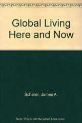 9780377000032-0377000035-Global Living Here and Now