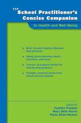 9780195370591-0195370597-The School Practitioner's Concise Companion to Health and Well Being (School Practitioner's Concise Companions)