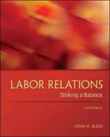 9780078029431-0078029430-Labor Relations: Striking a Balance