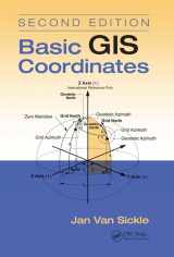 9781420092318-1420092316-Basic GIS Coordinates, Second Edition