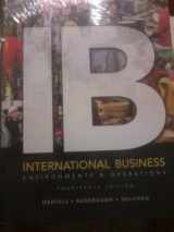 9780132668668-0132668661-International Business: Environments & Operations
