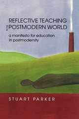 9780335195855-0335195857-Reflective Teaching In The Postmodern World