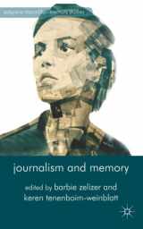 9781137263933-1137263938-Journalism and Memory (Palgrave Macmillan Memory Studies)