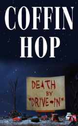 9781492902560-149290256X-Coffin Hop: Death by Drive-In