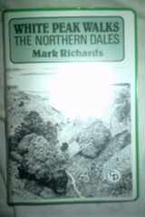 9780902363533-0902363530-White Peak Walks Northern Dales