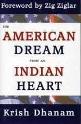 9781562079727-1562079727-The American Dream From an Indian Heart
