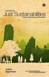 9781780324098-178032409X-Introducing Just Sustainabilities: Policy, Planning, and Practice