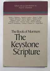 9780884946373-0884946371-The Book of Mormon: The Keystone Scripture (Symposium, Vol 1)