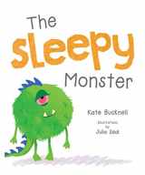 9781486715220-1486715222-The Sleepy Monster (Little Monsters)
