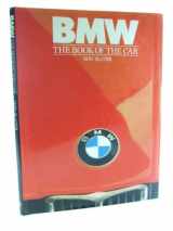9780852233306-0852233302-BMW: The Book of the Car