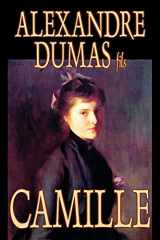9781598187137-1598187139-Camille by Alexandre Dumas, Fiction, Literary