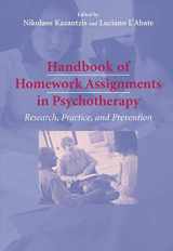 9781441939951-1441939954-Handbook of Homework Assignments in Psychotherapy: Research, Practice, and Prevention
