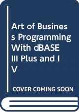 9780070569195-0070569193-Art of Business Programming With dBASE III Plus and IV