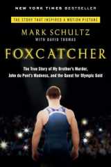 9780147516480-014751648X-Foxcatcher: The True Story of My Brother's Murder, John du Pont's Madness, and the Quest for Olympic Gold
