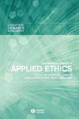 9781405115476-1405115475-Contemporary Debates In Applied Ethics (CONTEMPORARY DEBATES IN PHILOSOPHY, 4)