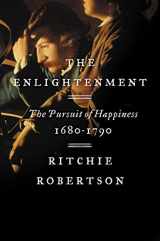 9780062410658-0062410652-The Enlightenment: The Pursuit of Happiness, 1680-1790