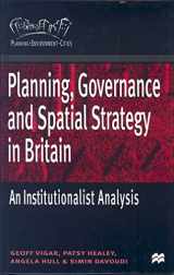 9780333773178-0333773179-Planning, Governance and Spatial Strategy in Britain: An Institutionalist Analysis (Planning, Environment, Cities, 21)