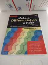 9781575423241-1575423243-Making Differentiation a Habit: How to Ensure Success in Academically Diverse Classrooms