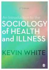 9781473982079-1473982073-An Introduction to the Sociology of Health and Illness
