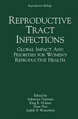 9780306442414-0306442418-Reproductive Tract Infections: Global Impact and Priorities for Women’s Reproductive Health (Reproductive Biology)