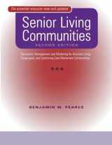 9780801887185-0801887186-Senior Living Communities: Operations Management and Marketing for Assisted Living, Congregate, and Continuing Care Retirement Communities