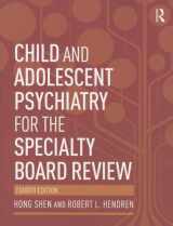 9780415818100-0415818109-Child and Adolescent Psychiatry for the Specialty Board Review