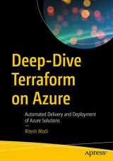 9781484273272-1484273273-Deep-Dive Terraform on Azure: Automated Delivery and Deployment of Azure Solutions