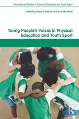 9780415487443-0415487447-Young People's Voices in Physical Education and Youth Sport (Routledge Studies in Physical Education and Youth Sport)