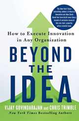 9781250851116-1250851114-Beyond the Idea: How to Execute Innovation in Any Organization