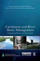9781138304543-1138304549-Catchment and River Basin Management: Integrating Science and Governance (Earthscan Studies in Water Resource Management)