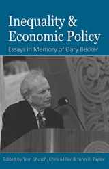 9780817919047-081791904X-Inequality and Economic Policy: Essays In Honor of Gary Becker