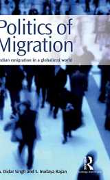 9781138922884-1138922889-Politics of Migration: Indian Emigration in a Globalized World