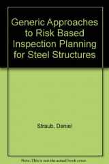 9783728129697-3728129690-Generic Approaches to Risk Based Inspection Planning for Steel Structures