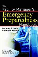 9780814473627-0814473628-The Facility Manager's Emergency Preparedness Handbook