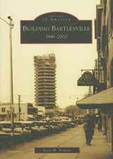 9780738550510-0738550515-Building Bartlesville, 1945-2000 (Images of America: Oklahoma)
