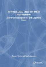 9781032225821-1032225823-Forensic DNA Trace Evidence Interpretation: Activity Level Propositions and Likelihood Ratios