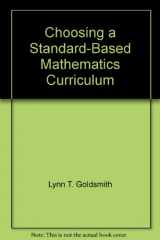 9780892922895-0892922893-Choosing a Standard-Based Mathematics Curriculum