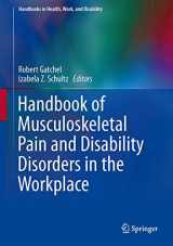 9781493906116-1493906119-Handbook of Musculoskeletal Pain and Disability Disorders in the Workplace (Handbooks in Health, Work, and Disability)